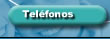 Tel&eacute;fonos